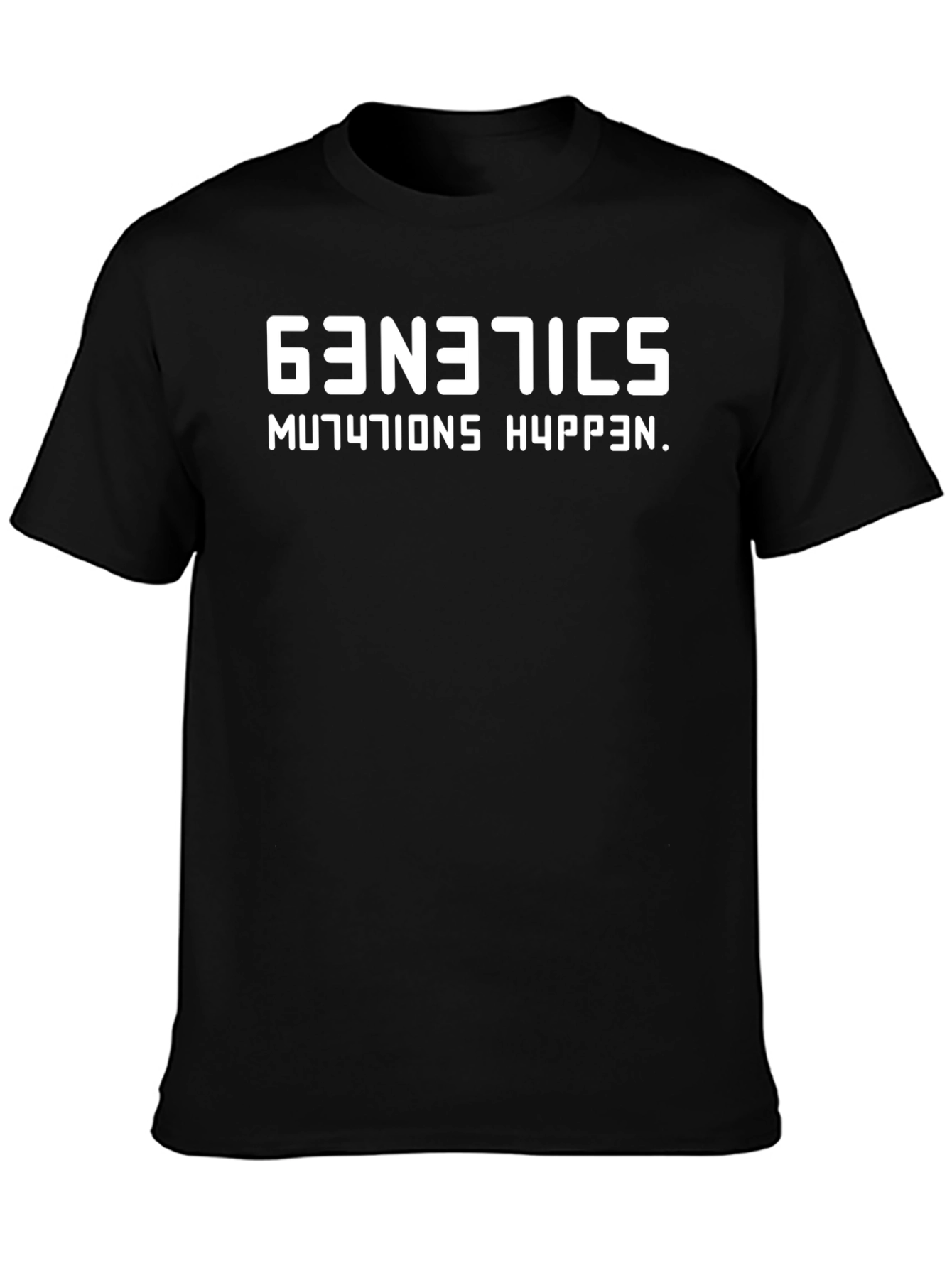 Genetics Mutations Happen Black T-Shirt