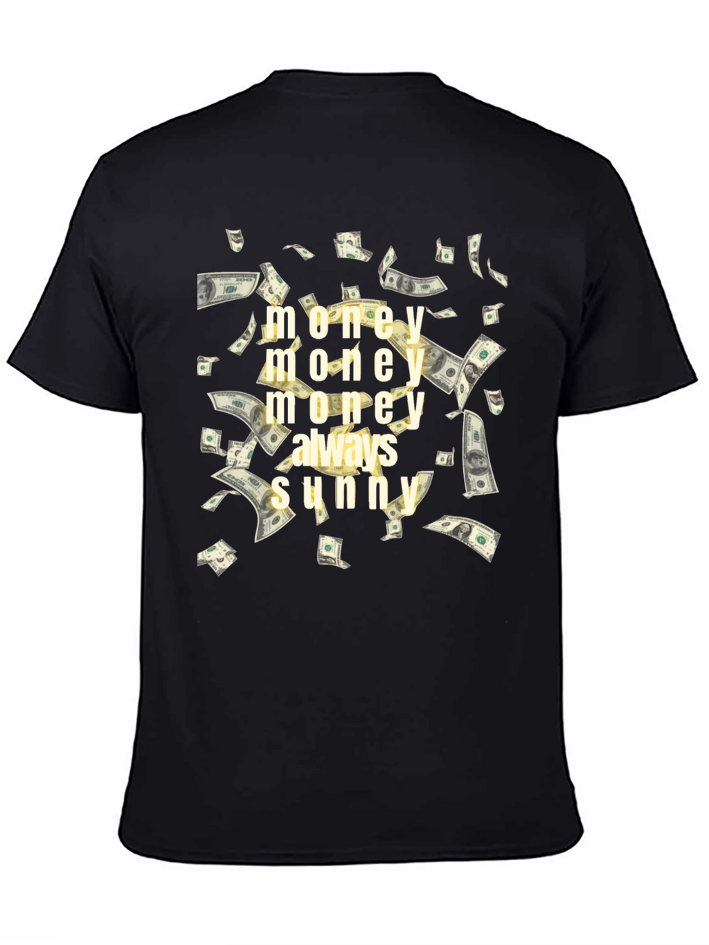 Money Always Sunny Graphic T-Shirt
