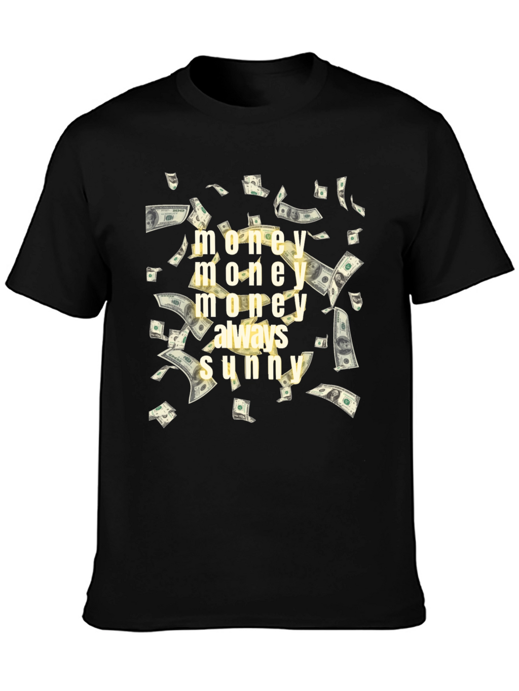 Money Always Sunny Graphic T-Shirt