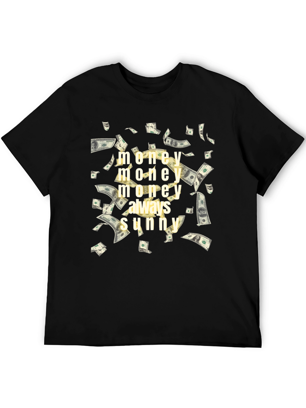 Money Always Sunny Graphic T-Shirt