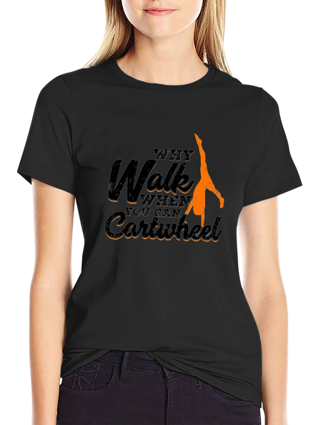 Why Walk Cartwheel T-Shirt