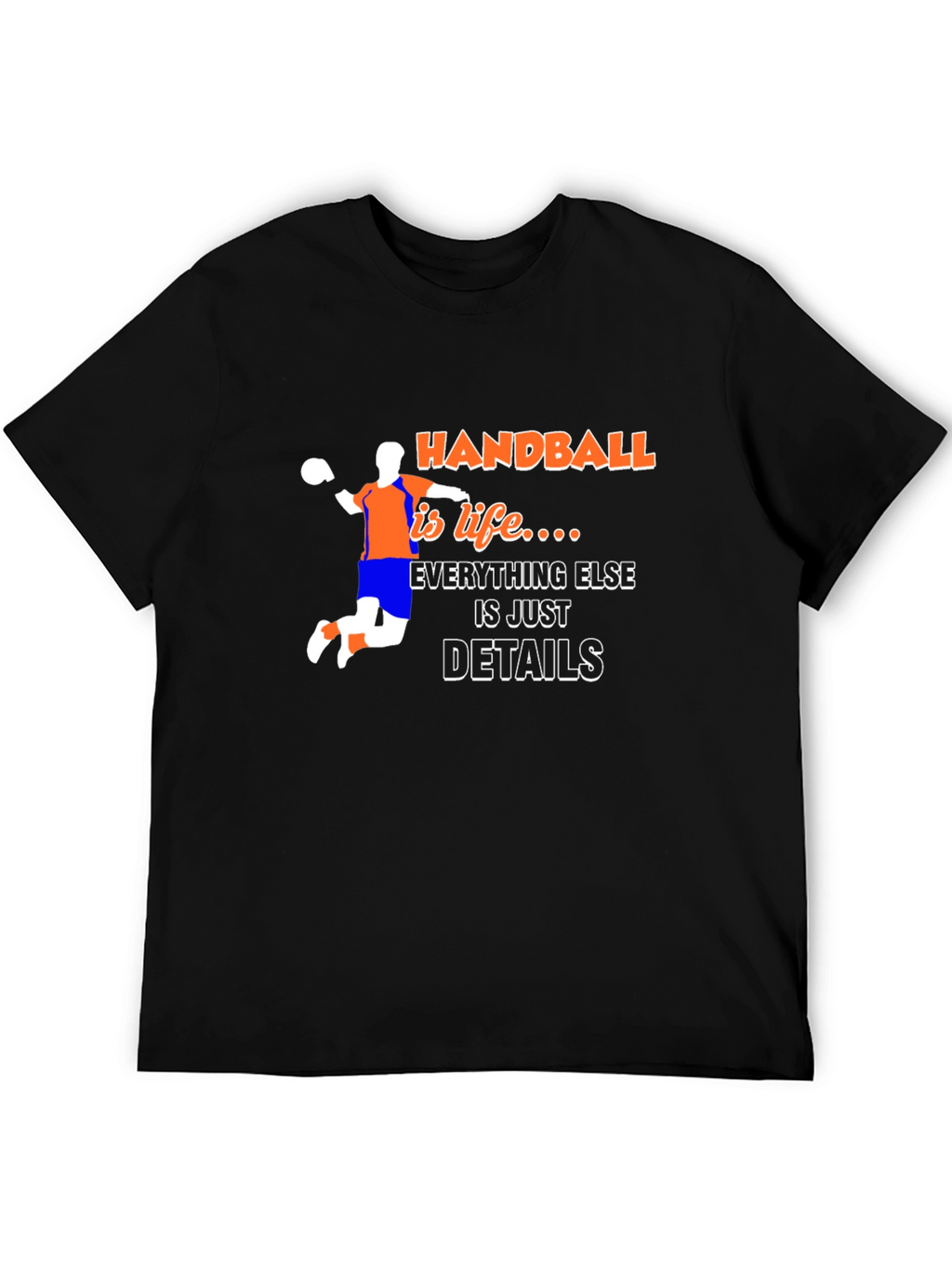 Handball is Life T-Shirt