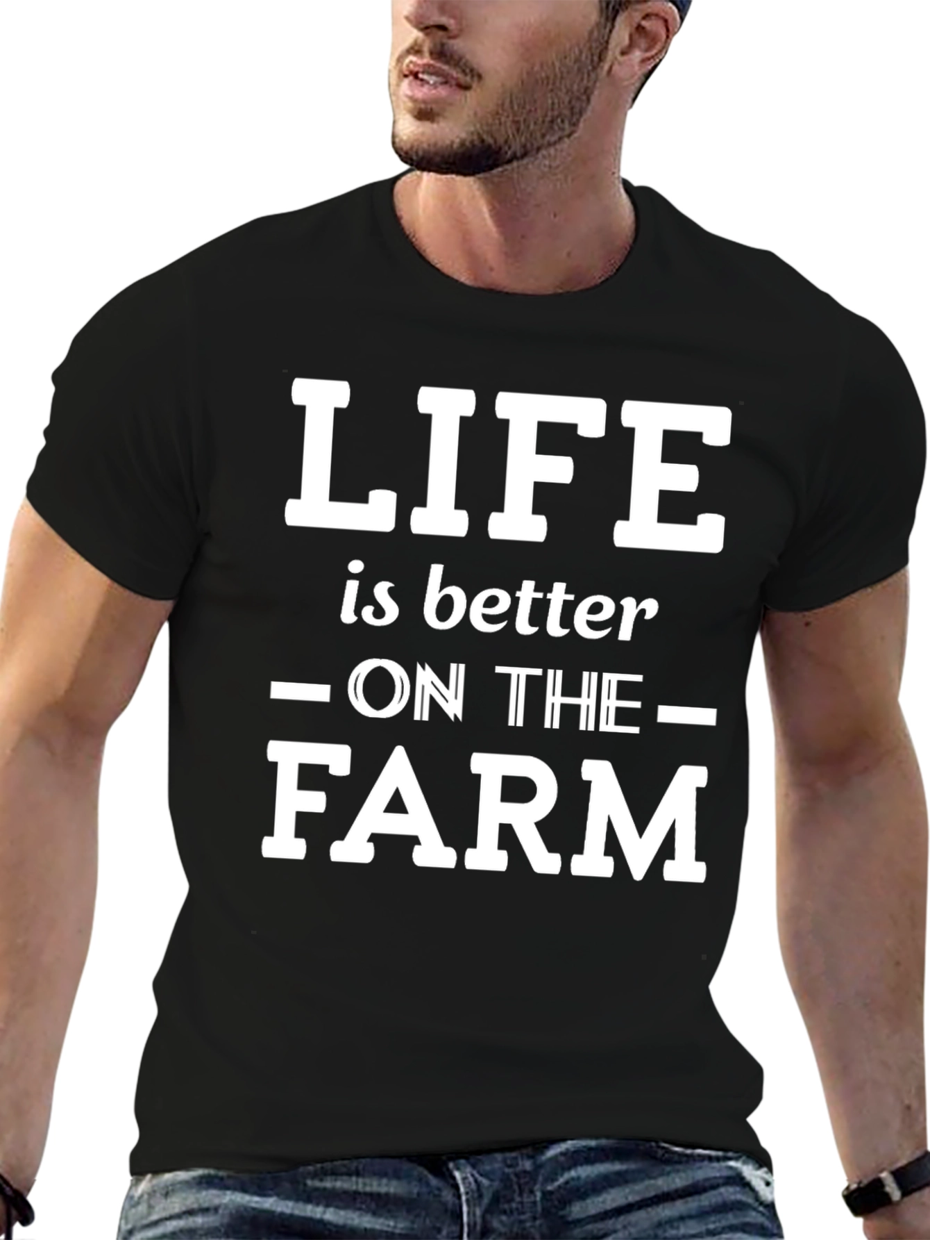 Life is Better on the Farm T-Shirt