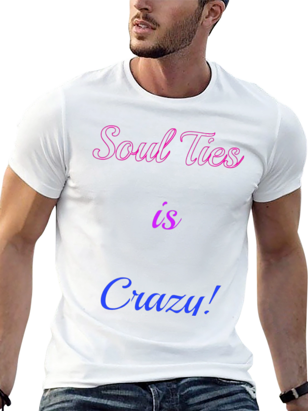 Soul Ties is Crazy! Graphic Tee