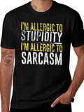 Funny Allergic to Stupidity & Sarcasm Black T-Shirt