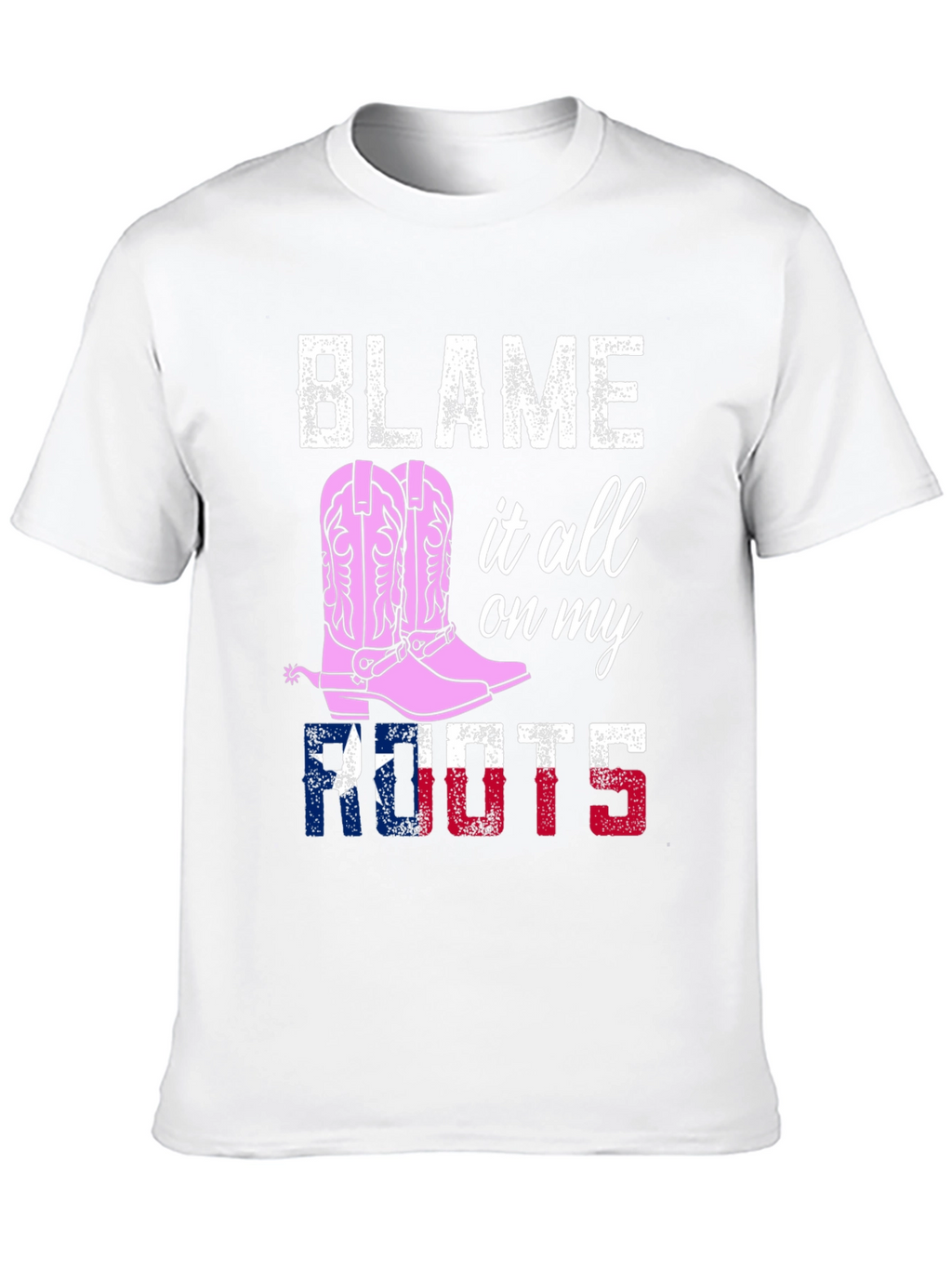 Blame it All on My Roots Graphic Tee