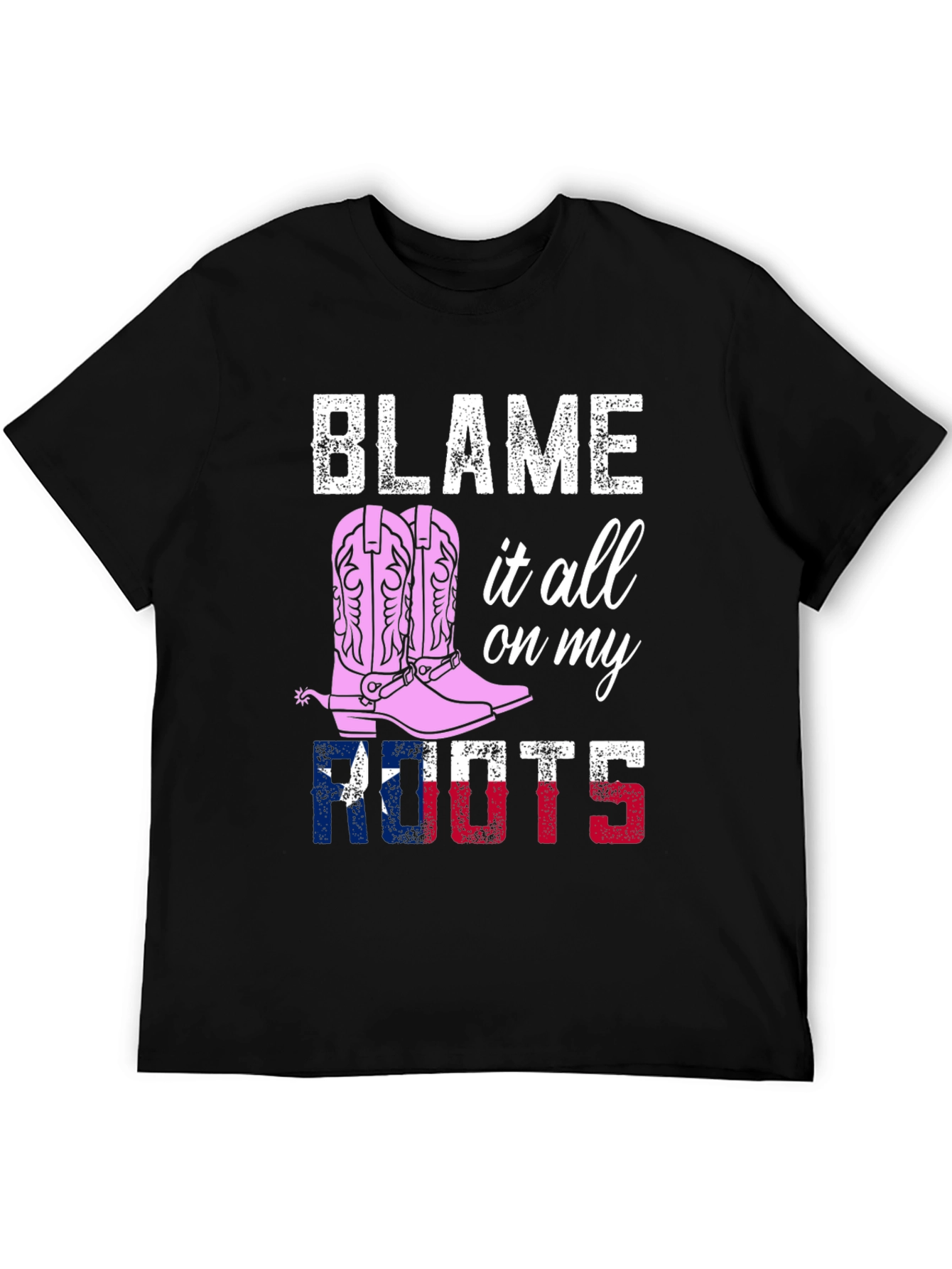 Blame it All on My Roots Graphic Tee