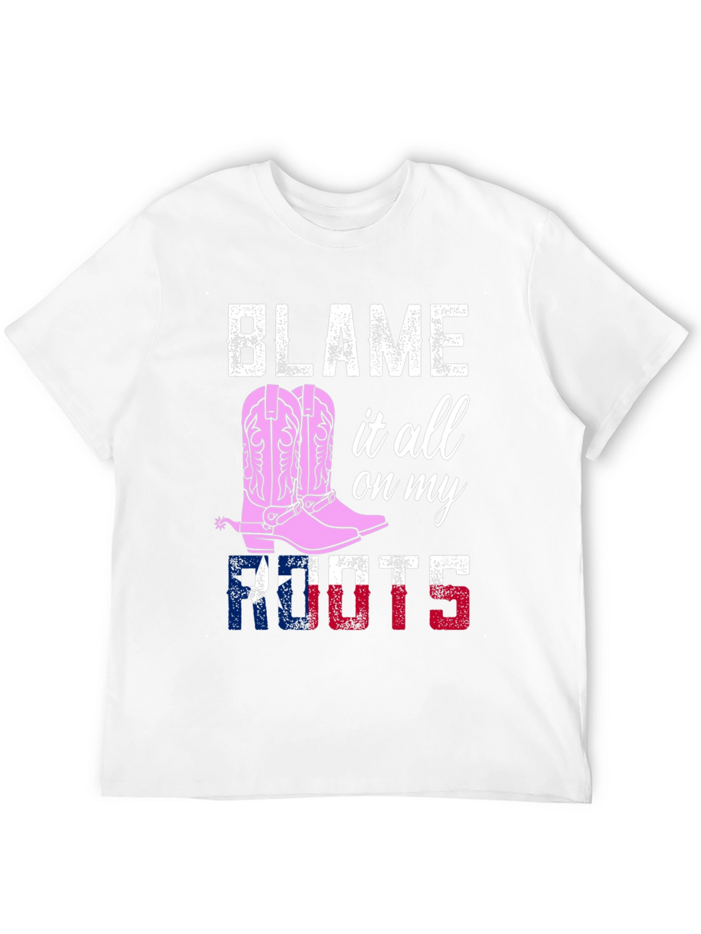 Blame it All on My Roots Graphic Tee