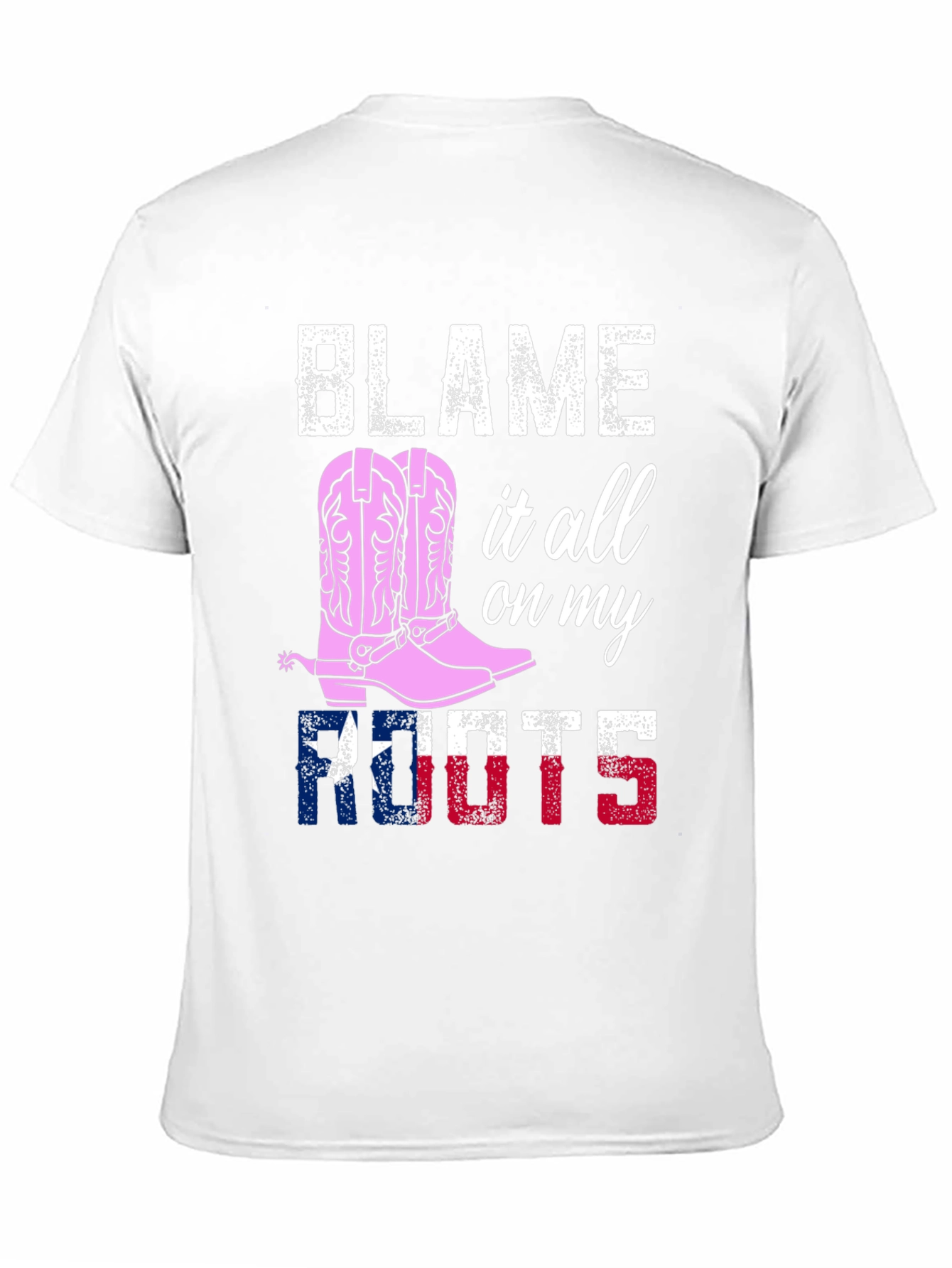 Blame it All on My Roots Graphic Tee