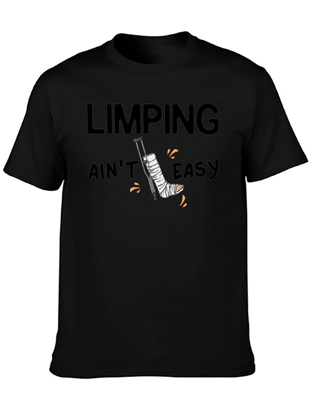 Limping Aint Easy T-Shirt