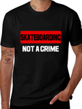 Skateboarding is Not A Crime Graphic T-Shirt