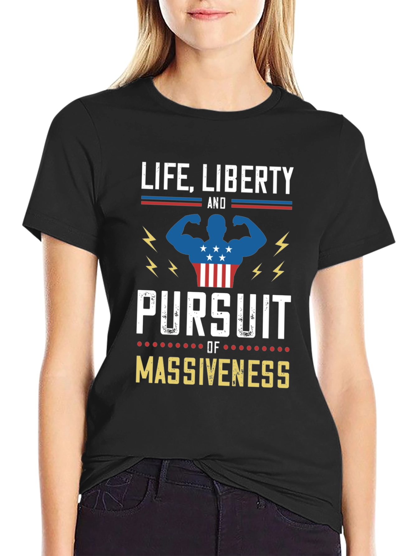 Life Liberty Pursuit of Massiveness Graphic T-Shirt