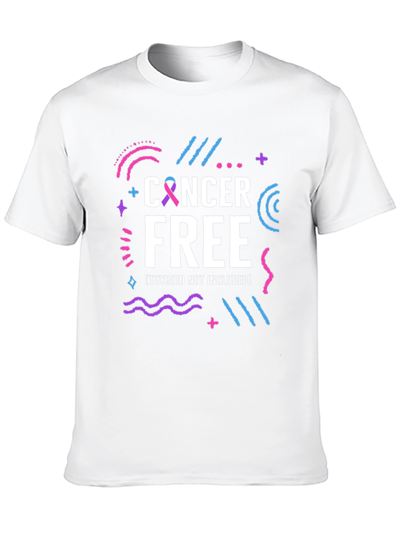 Cancer Free T-Shirt Thyroid Not Included
