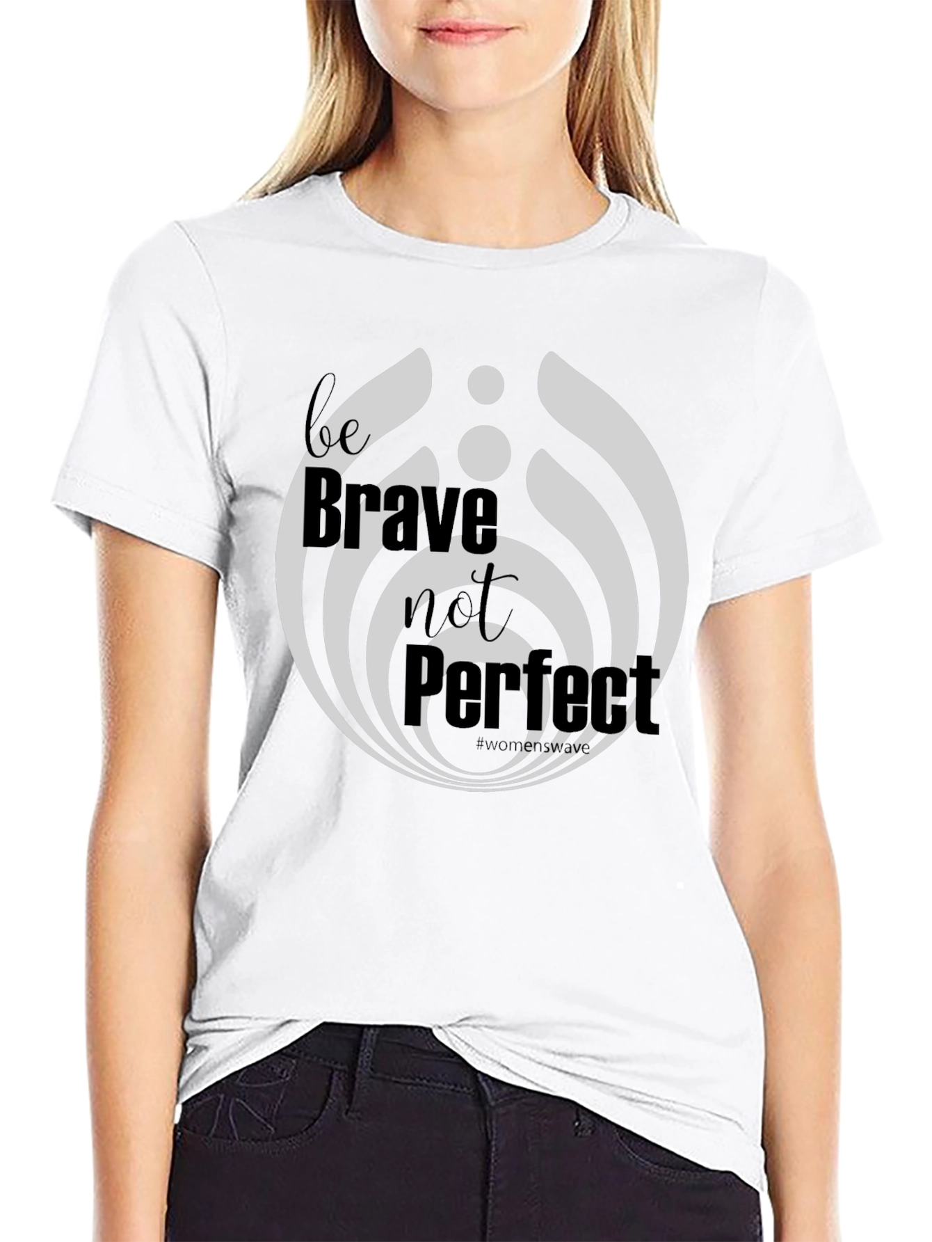 Be Brave Not Perfect Graphic T-Shirt