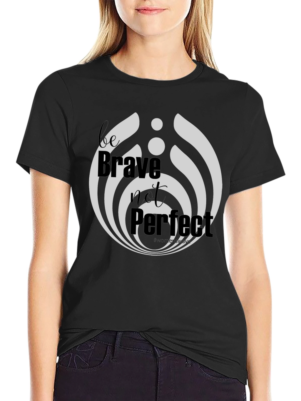 Be Brave Not Perfect Graphic T-Shirt