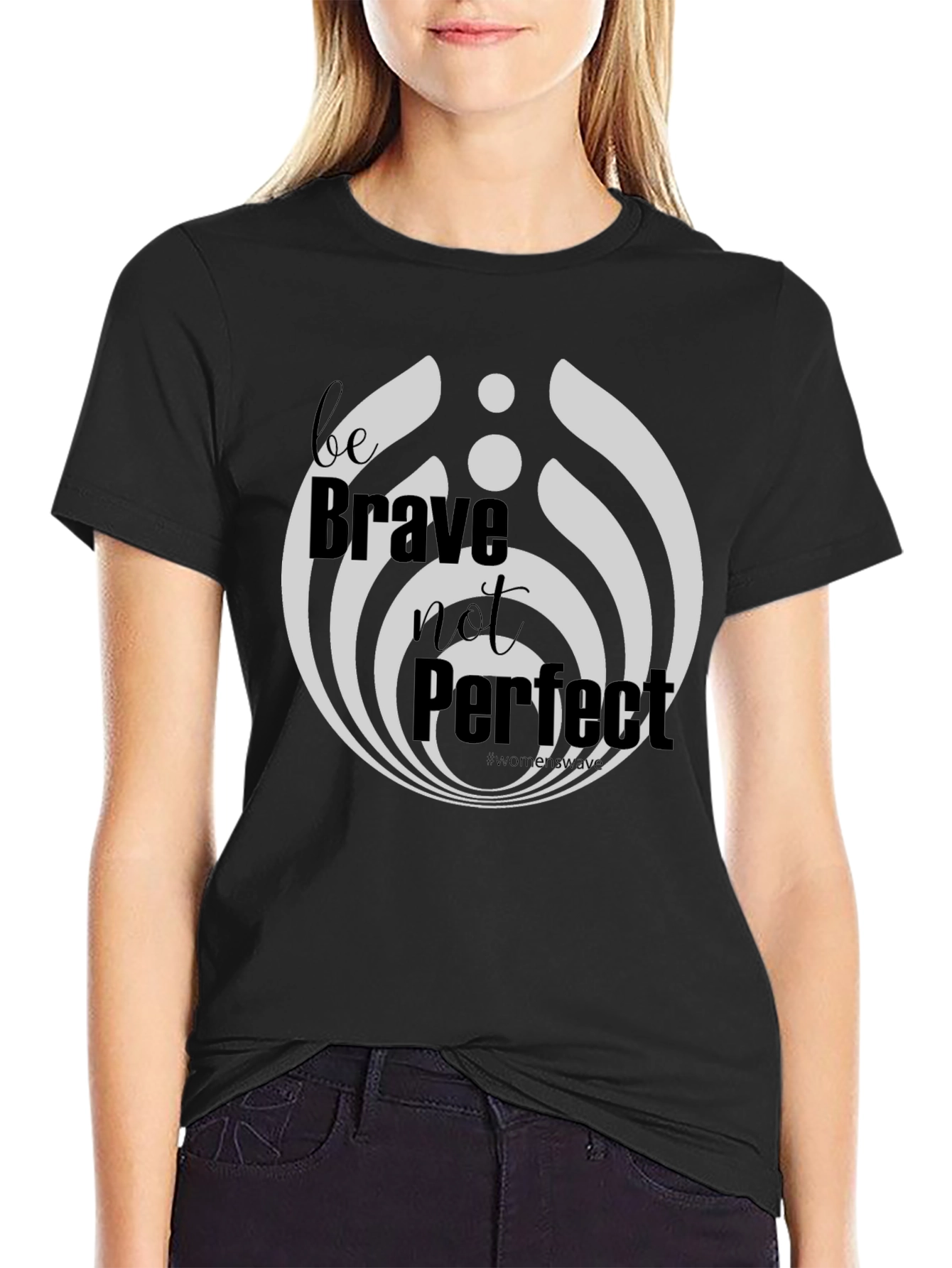 Be Brave Not Perfect Graphic T-Shirt