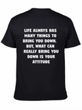 Attitude T-Shirt - Life Quote Inspiring Words