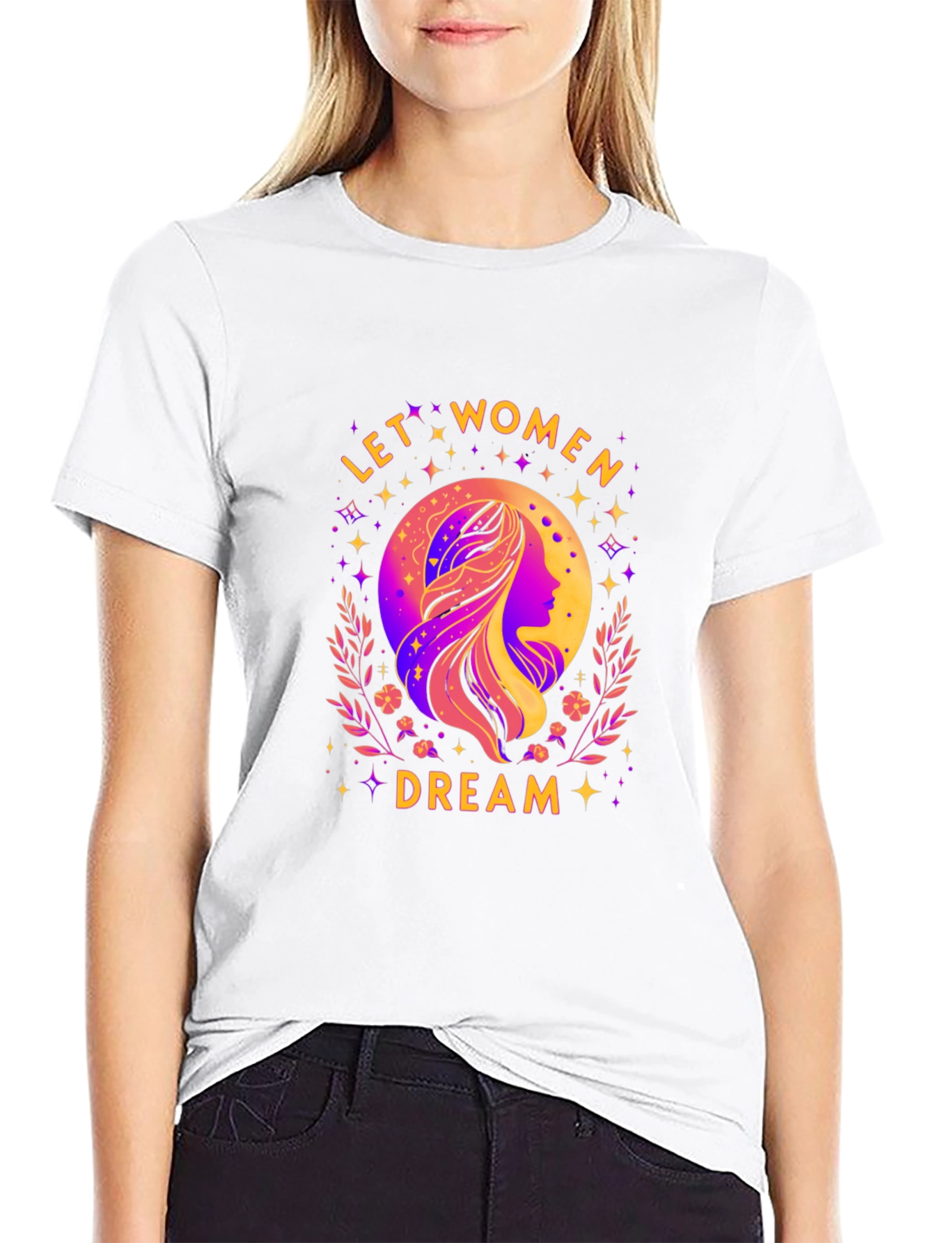 Let Women Dream Graphic T-Shirt