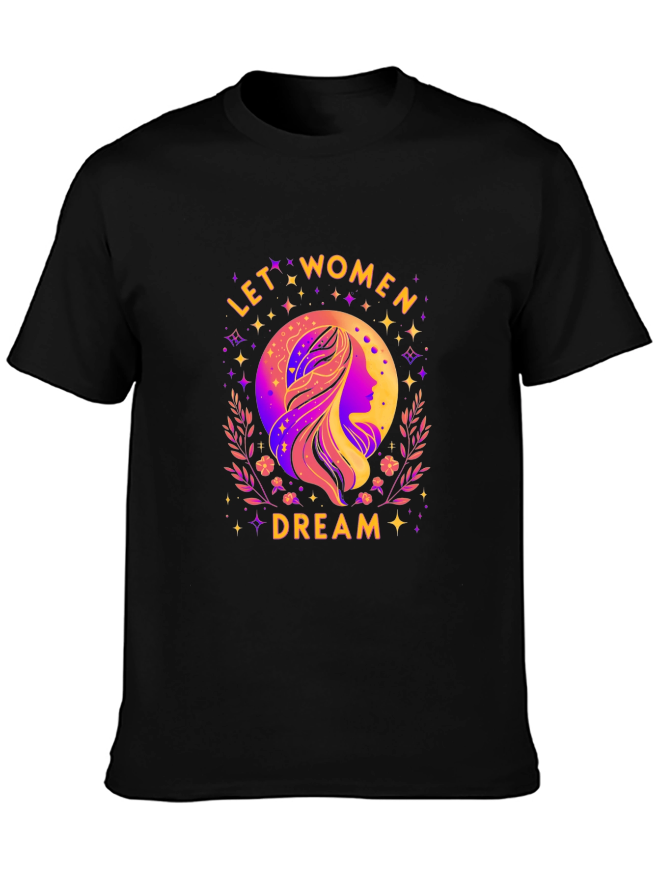 Let Women Dream Graphic T-Shirt