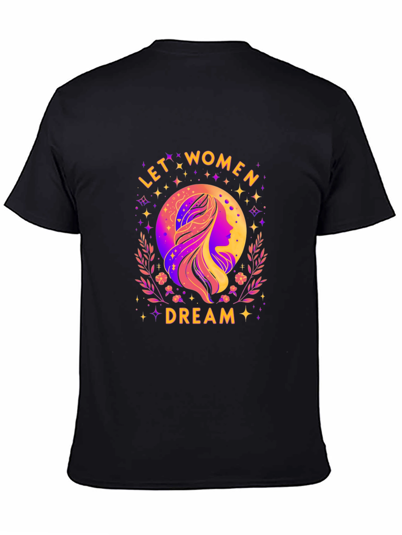 Let Women Dream Graphic T-Shirt