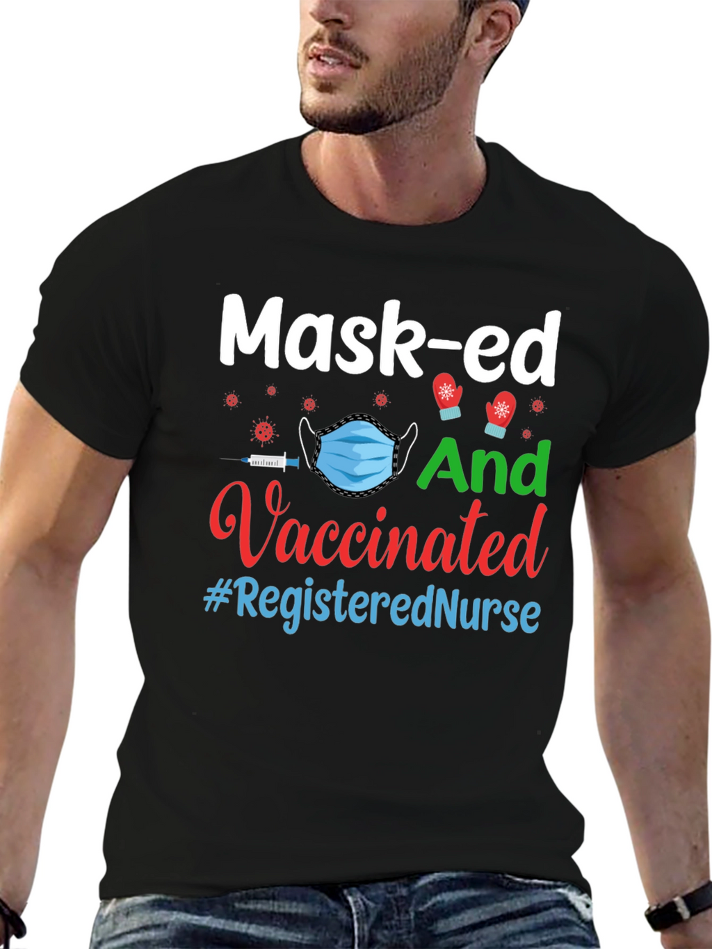 Mask-ed And Vaccinated Registered Nurse T-Shirt
