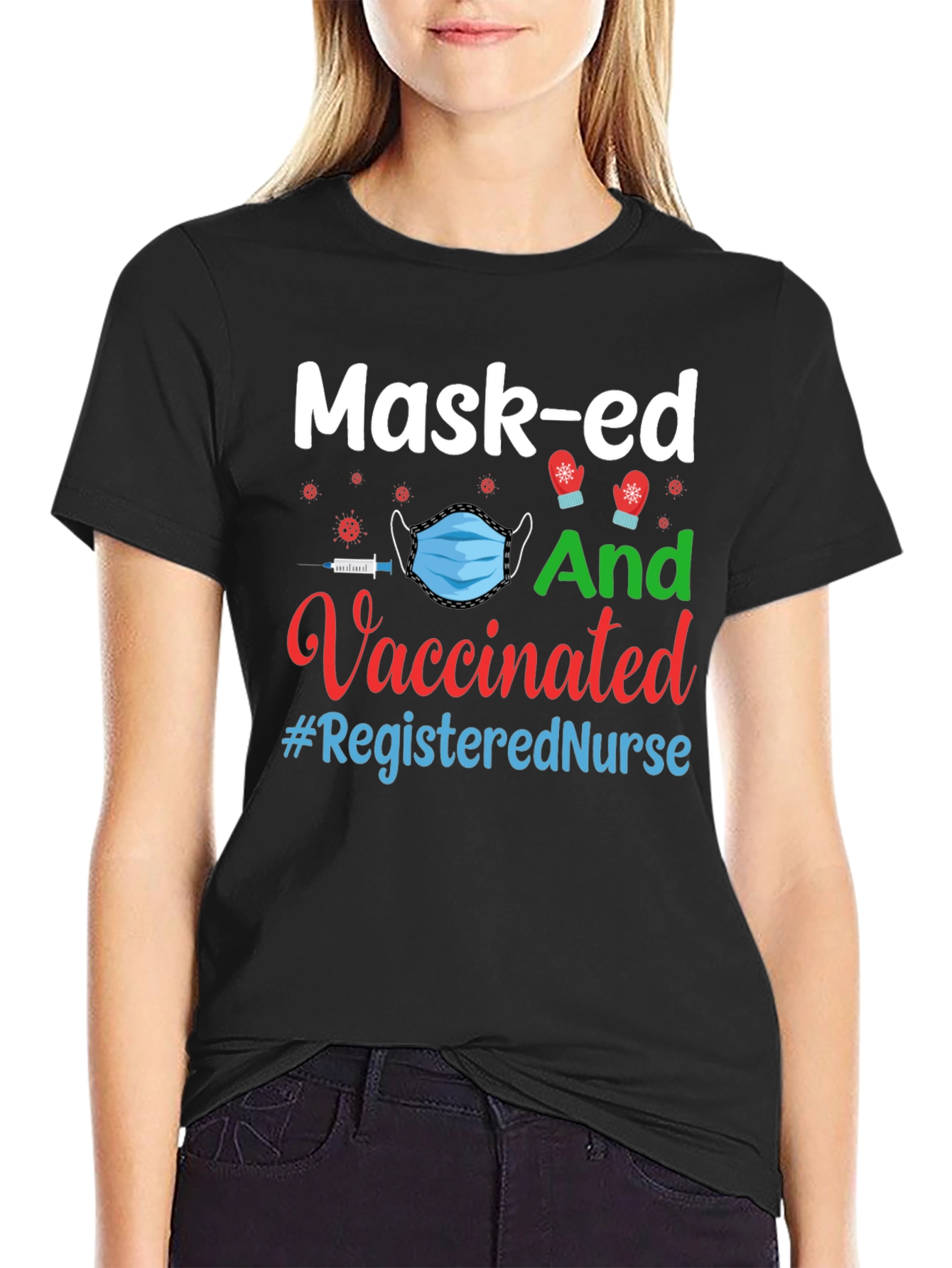 Mask-ed And Vaccinated Registered Nurse T-Shirt