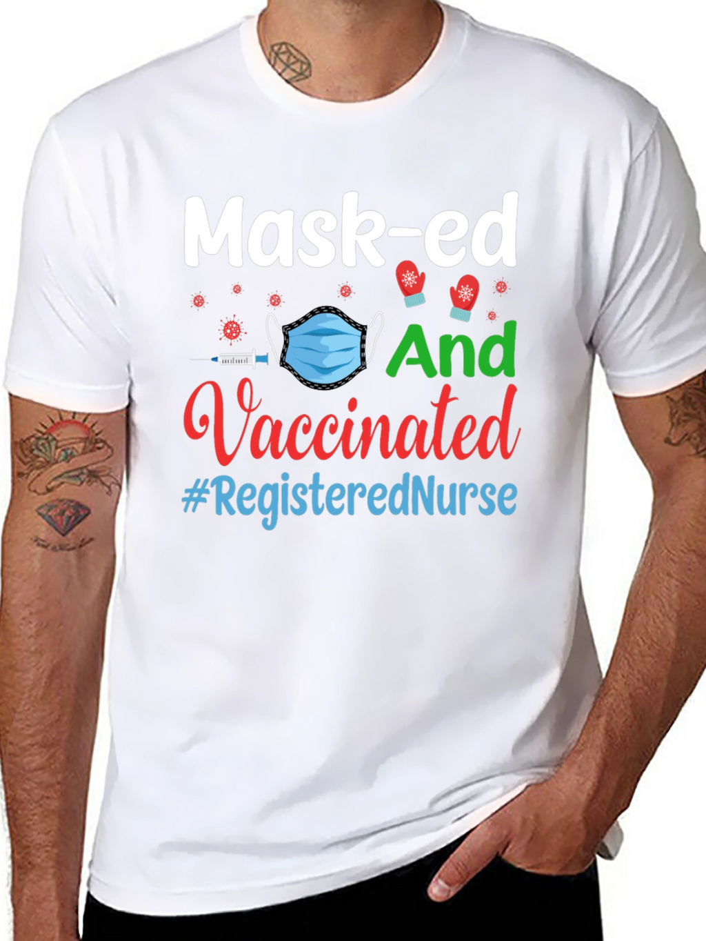 Mask-ed And Vaccinated Registered Nurse T-Shirt