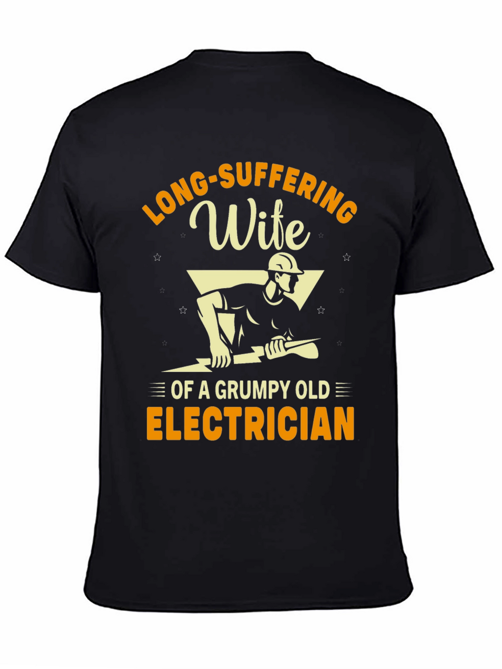 Long-Suffering Wife of an Electrician T-Shirt