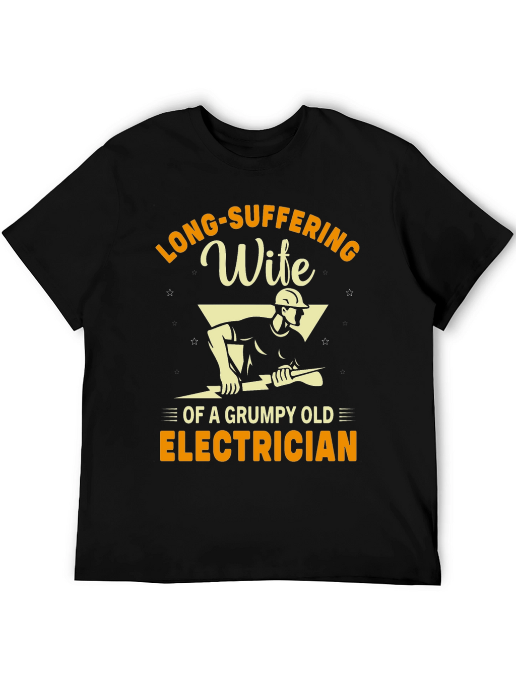 Long-Suffering Wife of an Electrician T-Shirt
