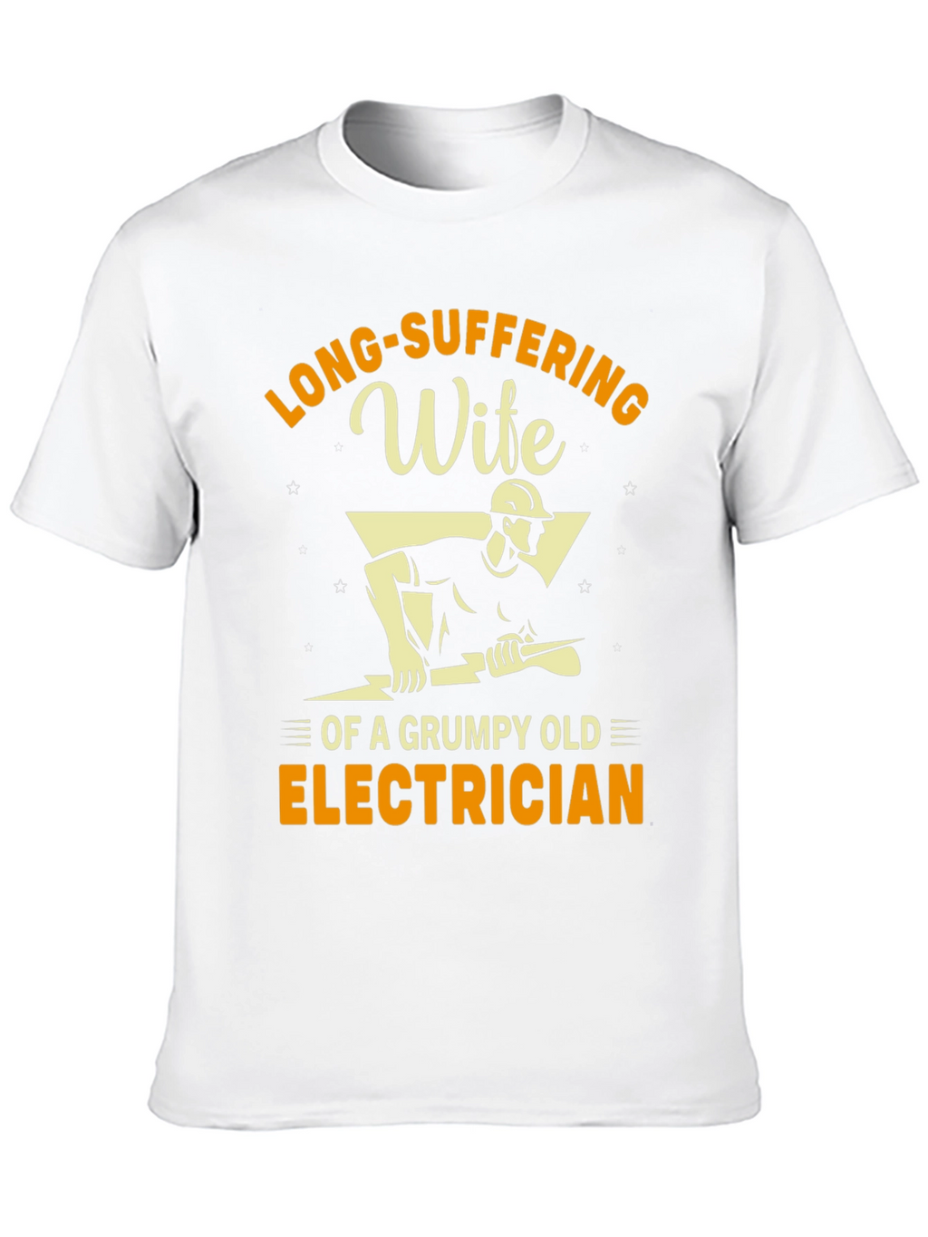 Long-Suffering Wife of an Electrician T-Shirt