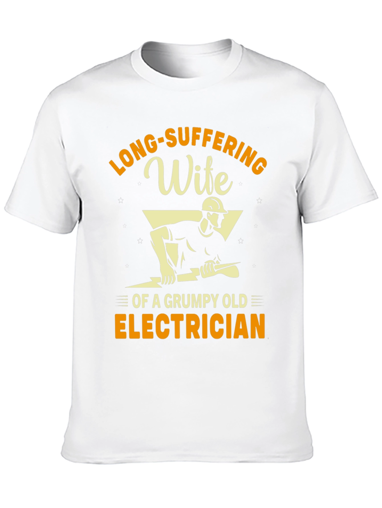 Long-Suffering Wife of an Electrician T-Shirt