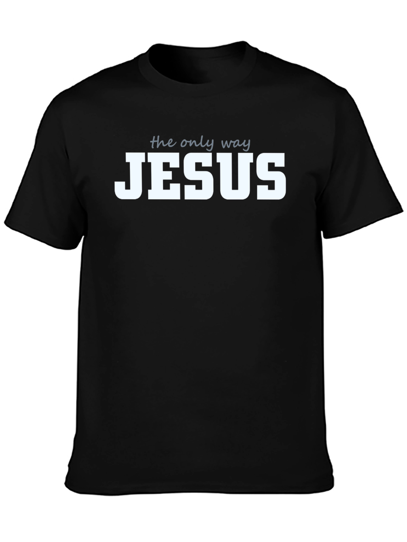 The Only Way Jesus Christian T-Shirt Black