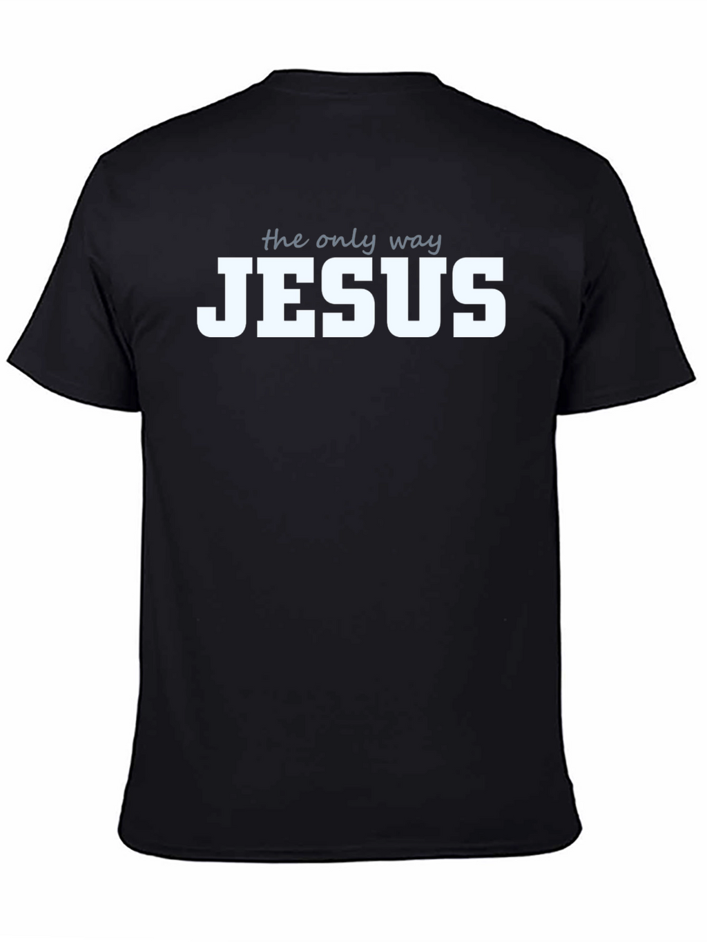 The Only Way Jesus Christian T-Shirt Black