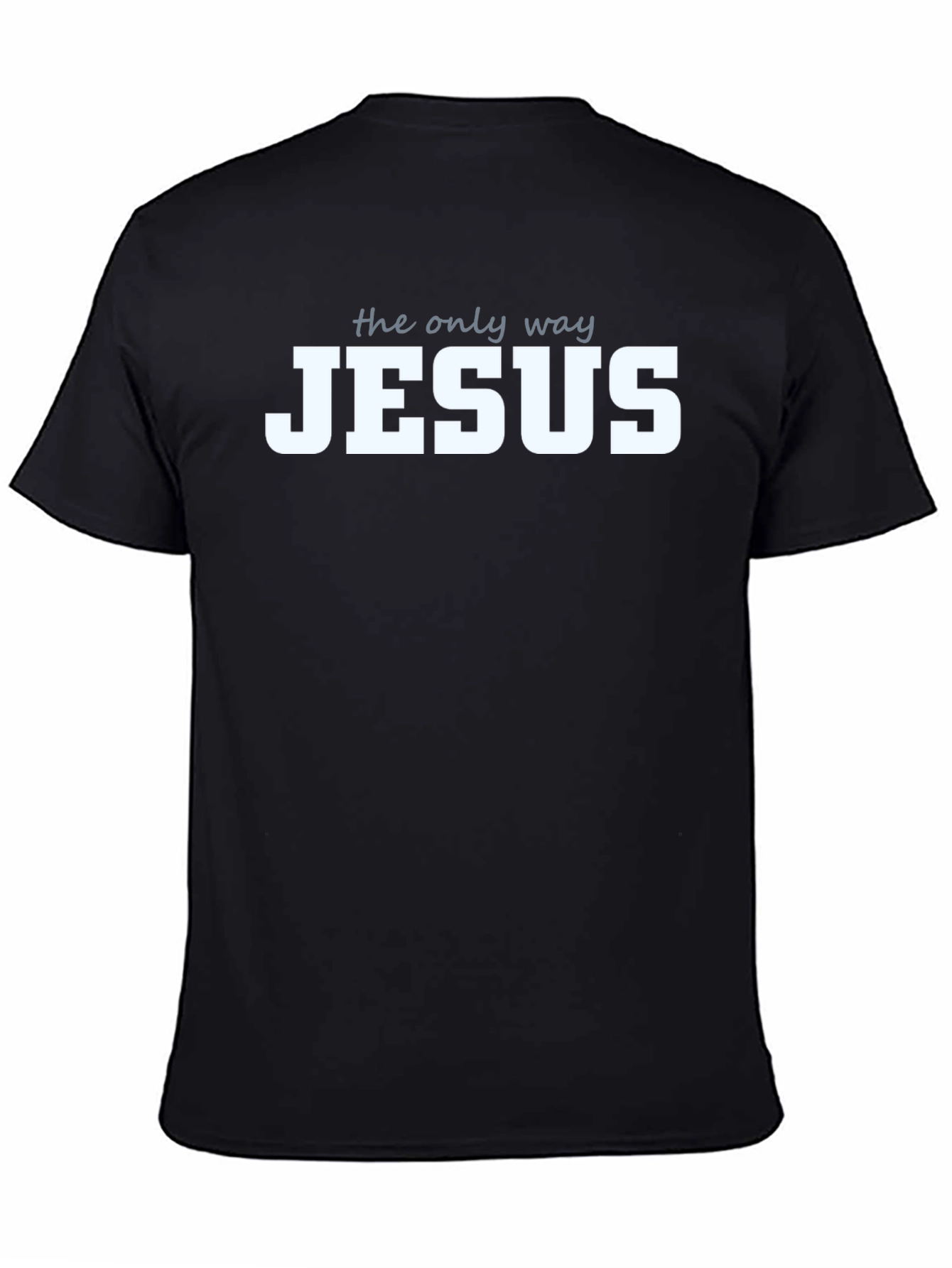 The Only Way Jesus Christian T-Shirt Black