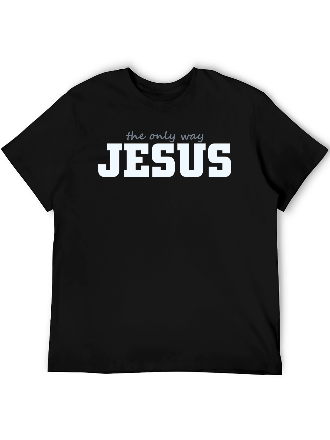 The Only Way Jesus Christian T-Shirt Black