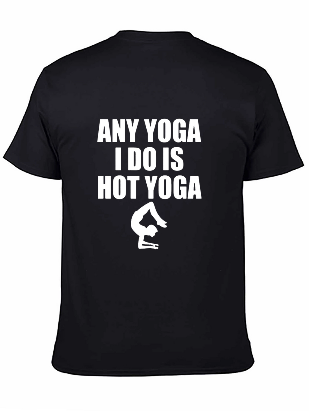 Funny Yoga T-Shirt - Hot Yoga Design