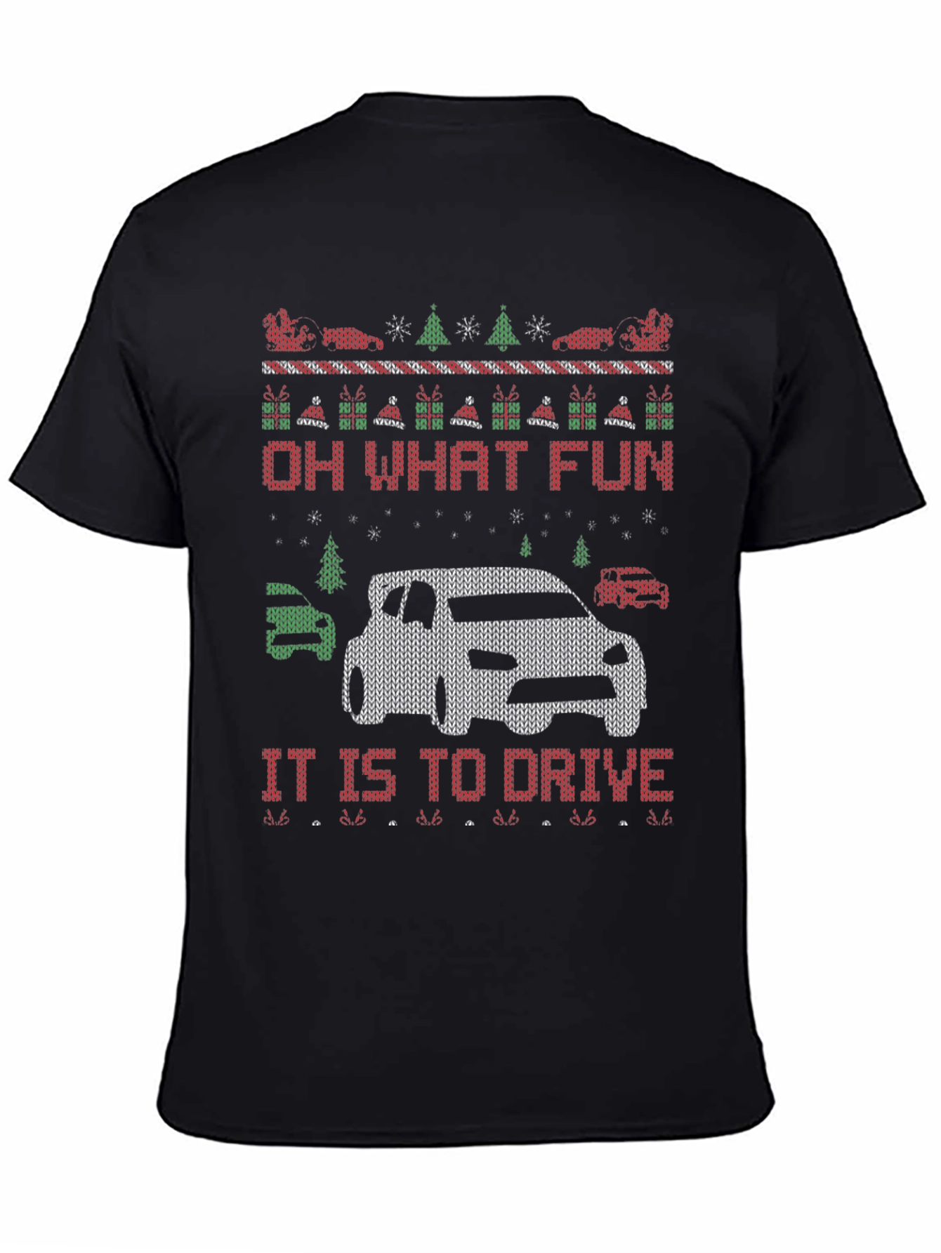 Funny Oh What Fun It Is To Drive Ugly Christmas Sweater T-Shirt