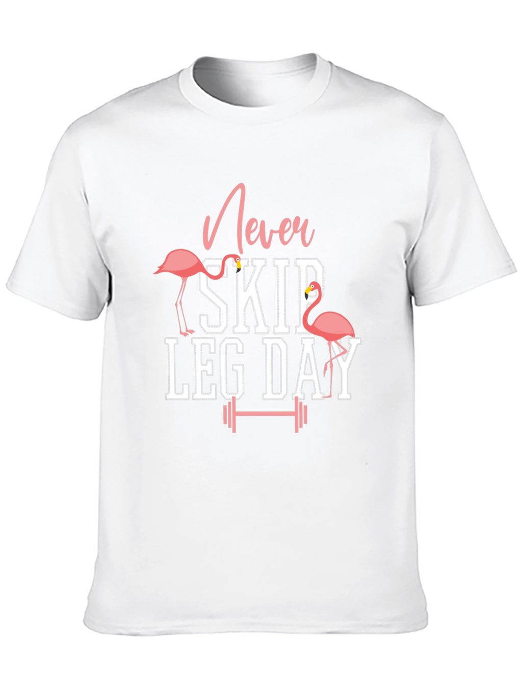 Never Skip Leg Day Flamingo Graphic T-Shirt