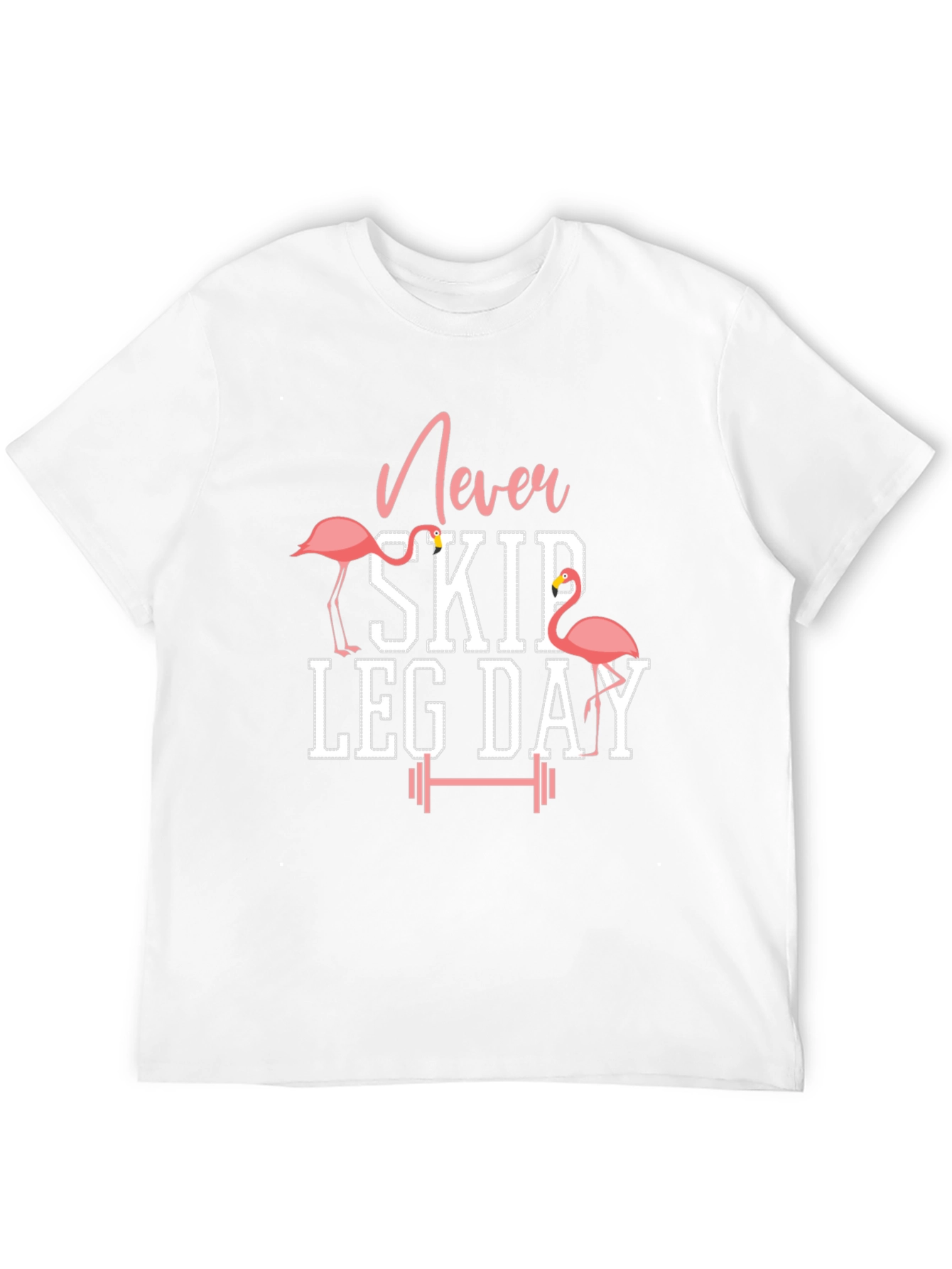 Never Skip Leg Day Flamingo Graphic T-Shirt