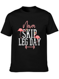 Never Skip Leg Day Flamingo Graphic T-Shirt