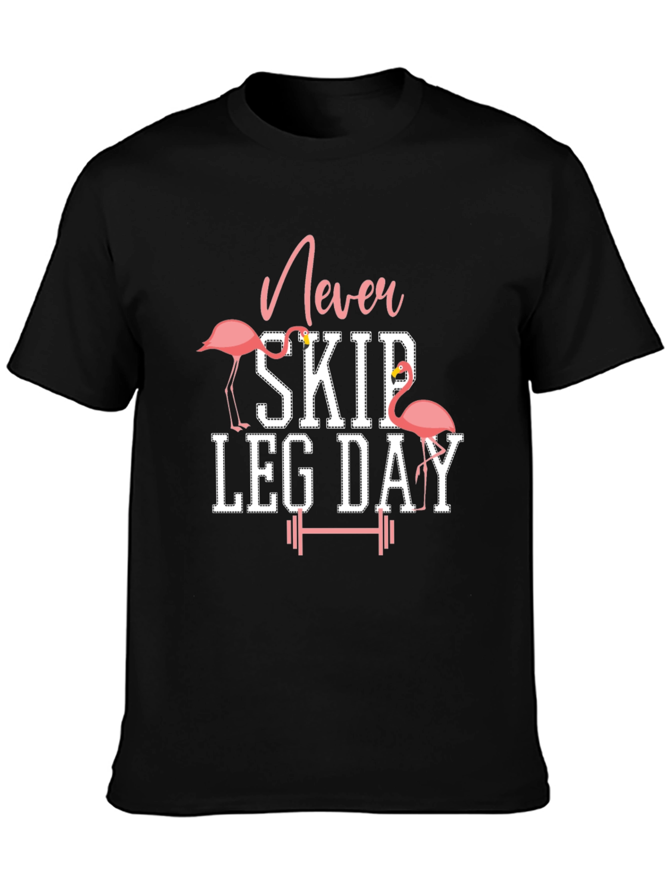 Never Skip Leg Day Flamingo Graphic T-Shirt