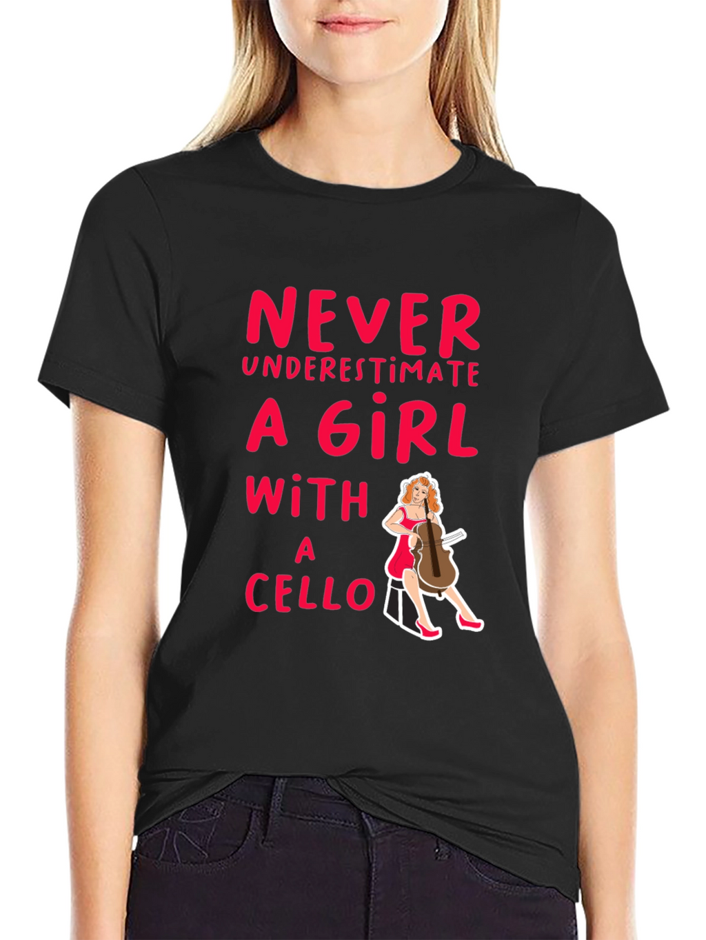 Never Underestimate a Girl with a Cello T-Shirt