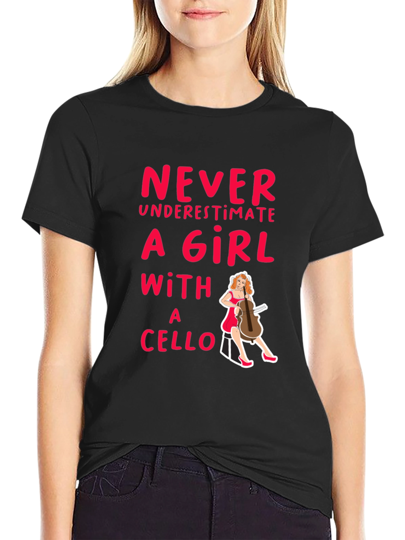 Never Underestimate a Girl with a Cello T-Shirt