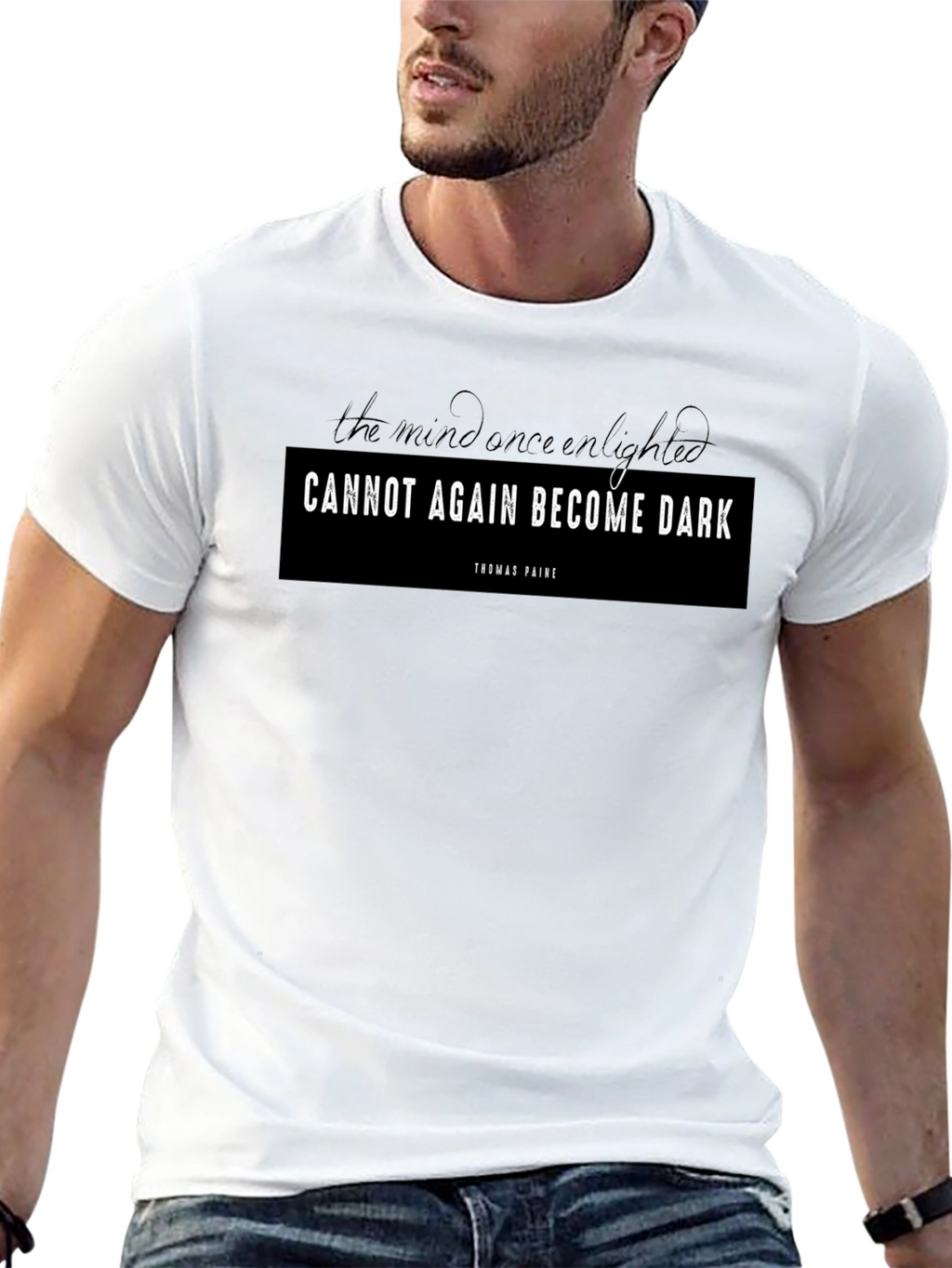 Enlightened Mind Graphic Tee - Thomas Paine Quote T-Shirt