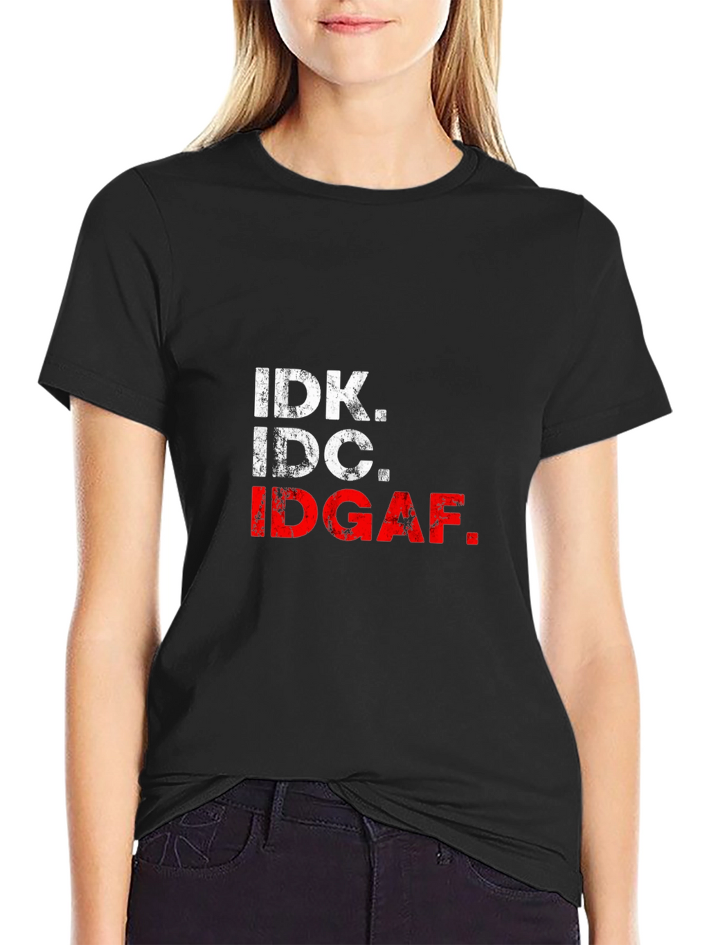 IDK IDC IDGAF Black Graphic Tee