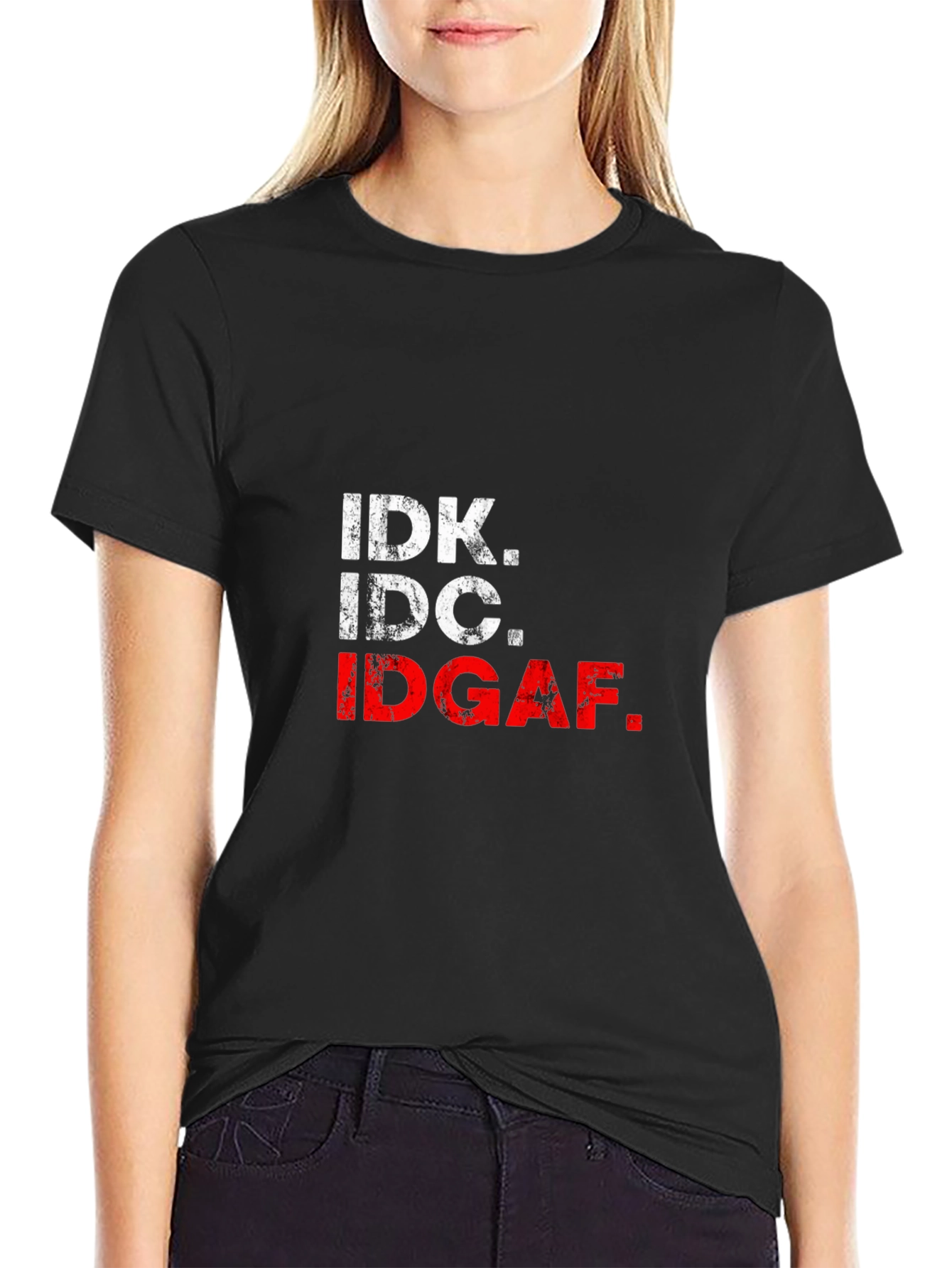 IDK IDC IDGAF Black Graphic Tee