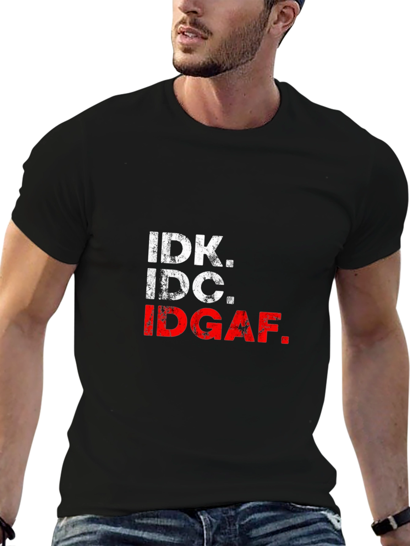 IDK IDC IDGAF Black Graphic Tee