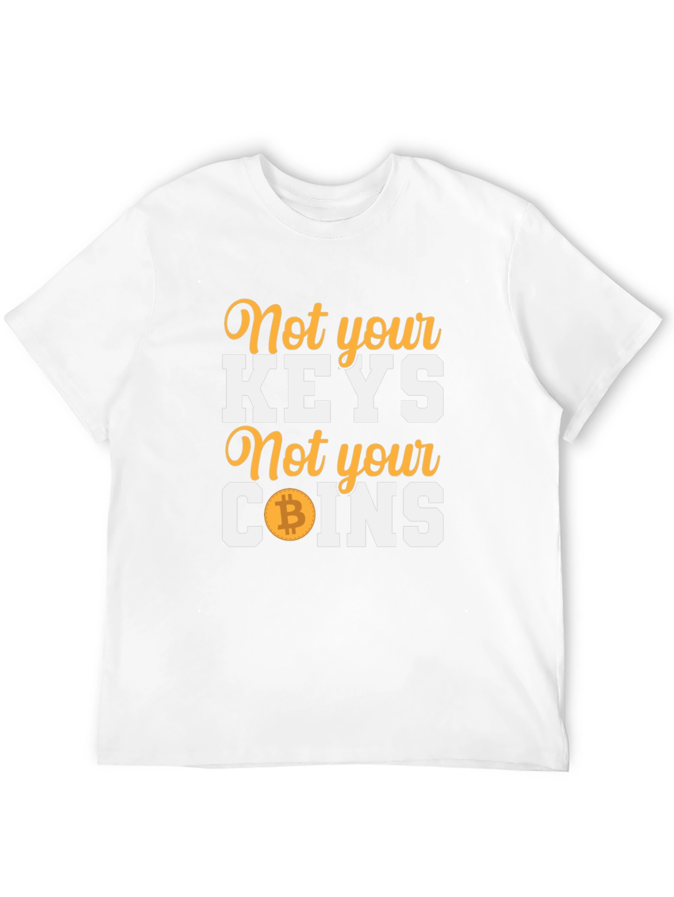 Not Your Keys Not Your Coins Bitcoin Black T-Shirt
