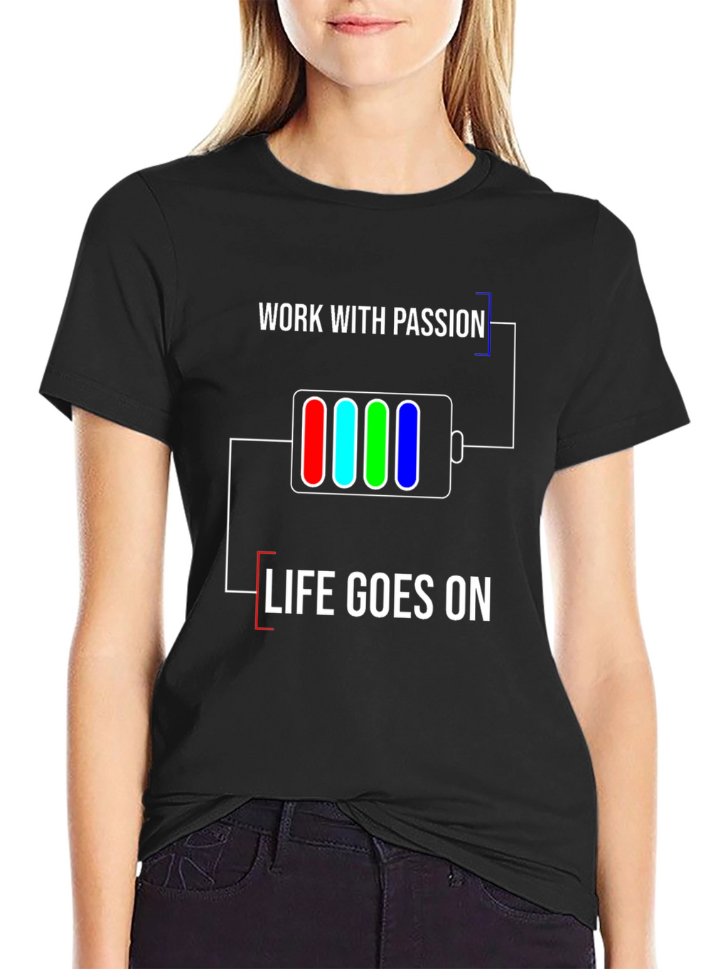 Work with Passion T-Shirt | Life Goes On