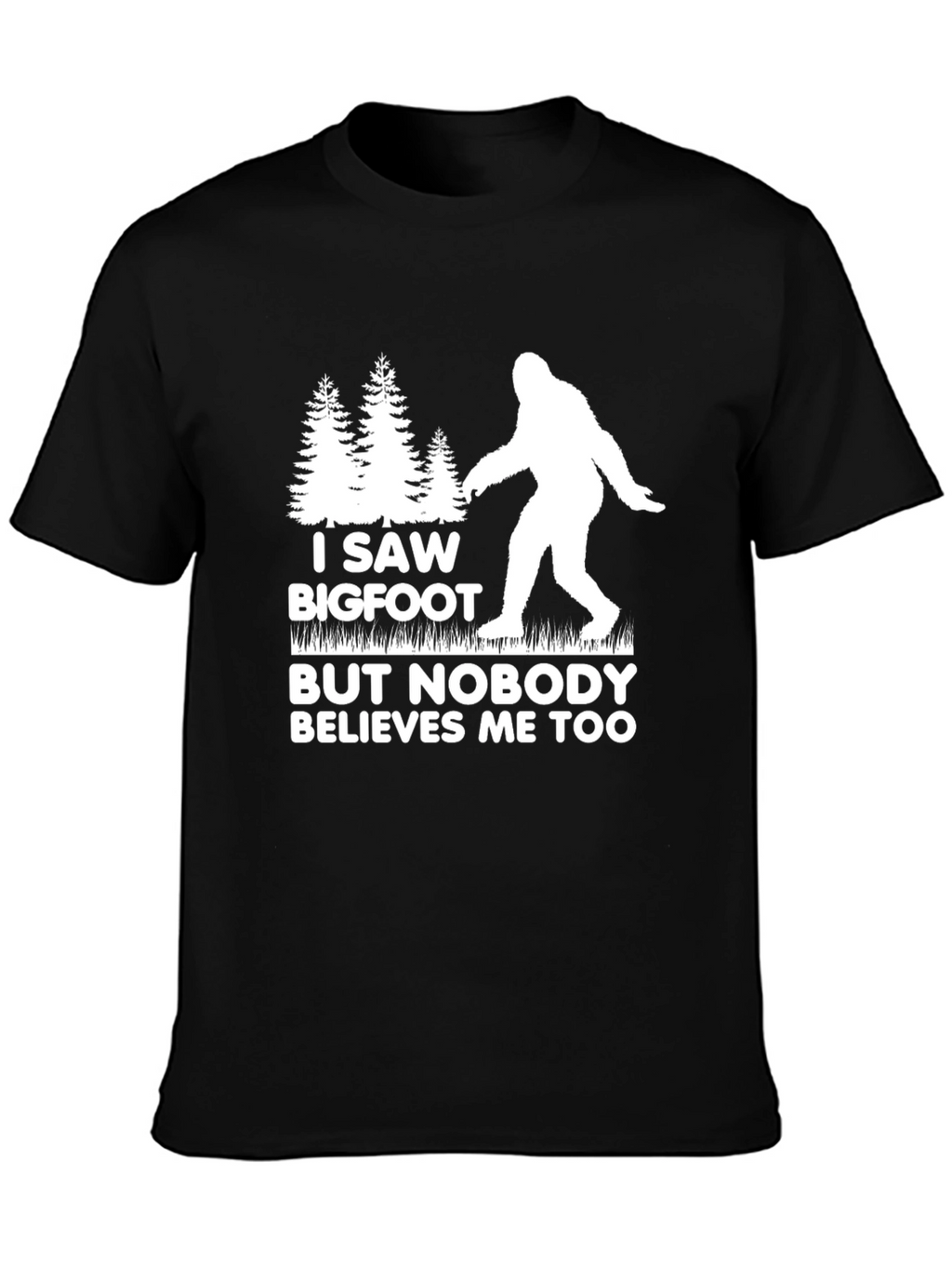 I Saw Bigfoot T-Shirt - Funny Cryptid Tee